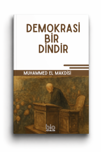 Demokrasi Bir Dindir